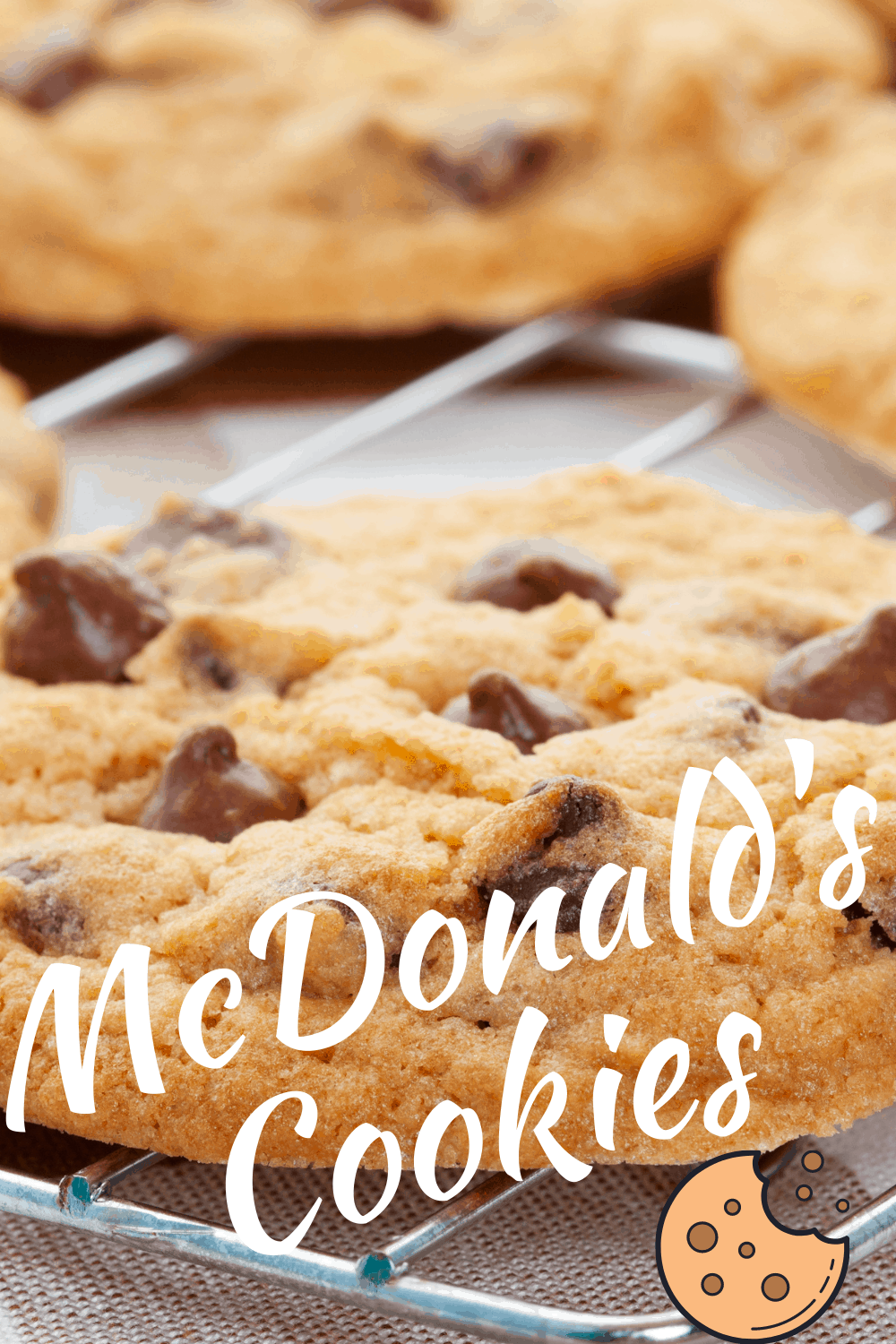 New Kitchen Special McDonald’s Chocolate Chip Cookies